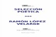Lopez Velarde Ramon - Seleccion Poetica