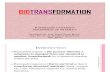 Bio Transformation Presentation by Bibek