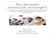 Do women exercise