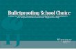 Bulletproofing School Choice: How to Write Sound & Constitutional Legislation To Expand Educational Opportunity