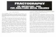 Fractography - An important tool for analyzing metal failurews