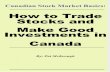 Canadian Stock Market Basics:: How to Trade Stocks and Make Good Investments in Canada