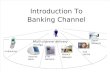 Intro of BAnKing ChaNnEL