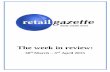 Retail Gazette The week in review: Issue 1