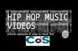 Hip hop music videos