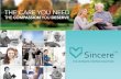Sincere the ultimate hospice solution