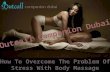 Body Massage in Dubai at Outcall Companion Dubai