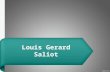 Gerard Saliot | Louis Gerard | Saliot Gerard | Louis Gerard Saliot