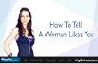 How To Tell If A Woman Likes You