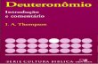 Deuteronômio - Introdução e Comentário (J. A. thompson, 2006)
