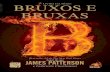 Bruxos e Bruxas -  James Patterson