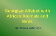 Georgian alfabet with african animals and birds