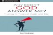 Why Doesn’t God Answer Me?