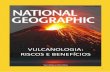 National Geographic Magazine - Riscos e Benefícios da Atividade Vulcânica