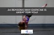 24 Reasons Why Exercise Is Good For You