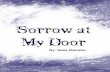 Sorrow at My Door
