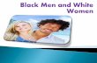 Black Men and White Women