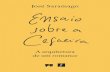 José Saramago - Ensaio sobre a cegueira a arquitetura de um romance