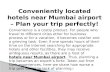 Conveniently located hotels near Mumbai airport – The Orchid Hotel