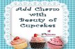 Add charm with beauty of cupcakes