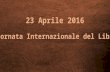 23 aprile 2016, Giornata Internazionale del Libro