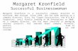 Margaret kronfield successful businesswoman