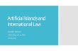 Artificial Islands and International Law