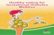 Healthy eating for gestational diabetes mellitus