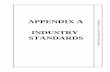 APPENDIX A INDUSTRY STANDARDS