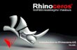 Introduction to Rhinoceros 4.0