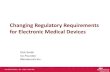 Changing Regulatory Requirements for Electronic Medical Devices