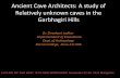 Ancient Cave Architects: A study of Relatively unknown caves in the ...