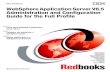 WebSphere Application Server V8.5 Administration and ...