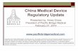 China Medical Device Regulatory Updates 2014 Webcast Slides