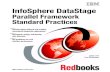 InfoSphere DataStage: Parallel Framework Standard Practices