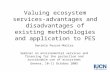 Valuing ecosystem services-advantages and disadvantages