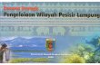 Rencana Strategis Pengelolaan Wilayah Pesisir Propinsi Lampung