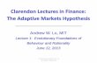 Clarendon Lectures in Finance: The Adaptive Markets Hypothesis