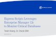 Express Scripts Leverages Enterprise Manager 12c to Monitor ...