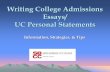 Writing College Admissions Essays/ UC Personal Statements