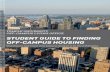 STUDENT GUIDE TO FINDING OFF-CAMPUS HOUSING