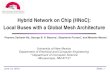 Hybrid Network on Chip (HNoC): Local Buses with a Global Mesh ...
