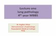 Lecture one lung pathology anatomy physiology 4th year MBBS