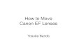 How to Move Canon EF Lenses