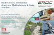 Multi-Criteria Decisional Analysis: Methodology & Case Studies