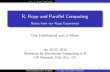 R, Rcpp and Parallel Computing - Notes from our Rcpp Experience