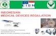 Regulation of Medical Devices' Registration in Indonesia