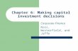 Chapter 7: Making capital investment decisions