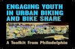Engaging Youth in Urban Biking and Bike Share: A Toolkit from ...