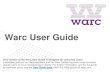 Warc User Guide